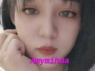 Amymihua