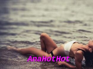 AnaHotHot