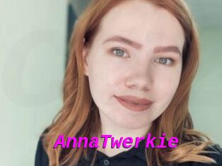 AnnaTwerkie