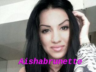 Aishabrunette