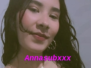 Annasubxxx