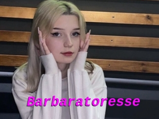 Barbaratoresse