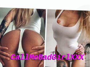 CallMeBadGirlXXX