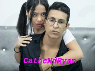 CatheNdRyan