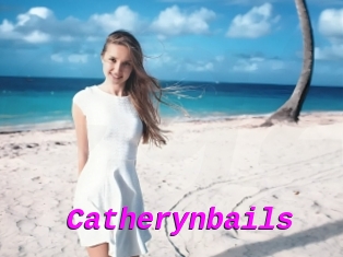 Catherynbails