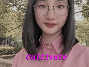 Cultivate