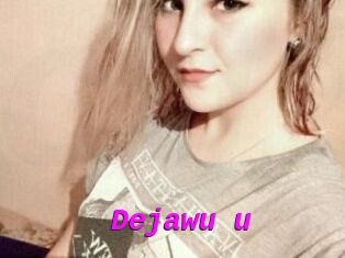 Dejawu_u