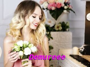Demureee