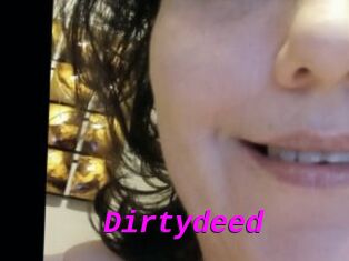 Dirtydeed