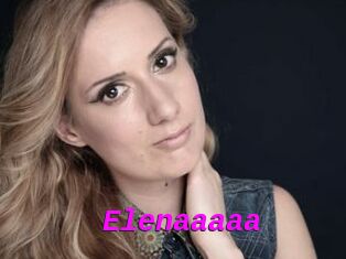 Elenaaaaa