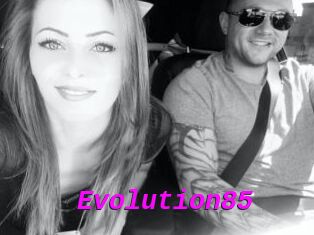 Evolution85