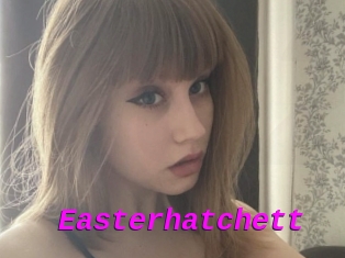 Easterhatchett