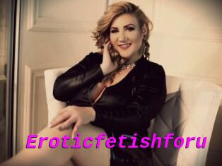 Eroticfetishforu
