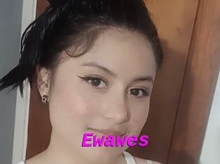 Ewawes