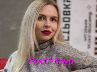 FoxiPlayn