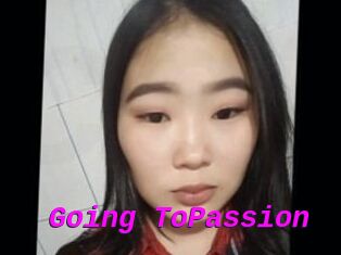 Going_ToPassion