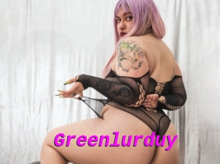 Greenlurduy