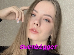 Gwenbigger