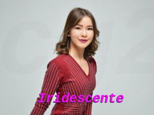 Iridescente