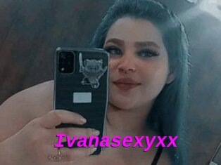 Ivanasexyxx