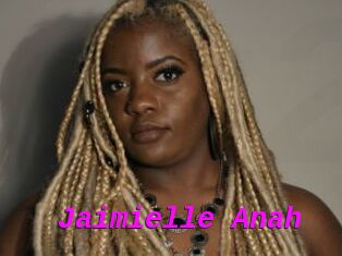 Jaimielle_Anah