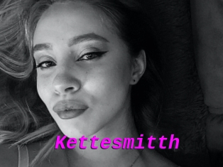 Kettesmitth