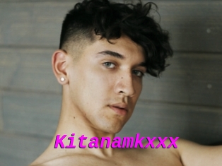 Kitanamkxxx