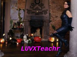 LUVXTeachr