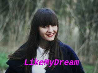 LikeMyDream