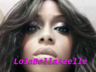 LolaBellaAzelle