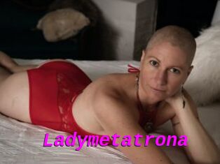 Ladymetatrona