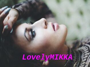 LovelyMIKKA