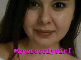 MayaLovelyGirl