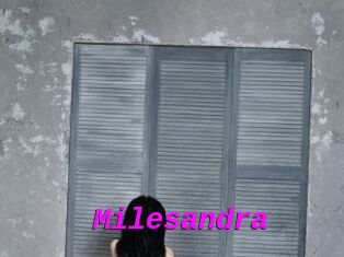Milesandra