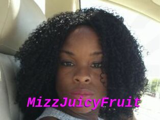 MizzJuicyFruit