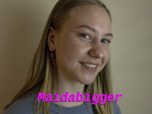 Maidabigger