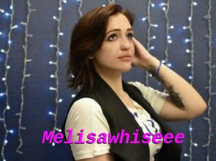 Melisawhiseee