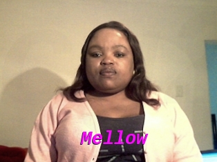 Mellow