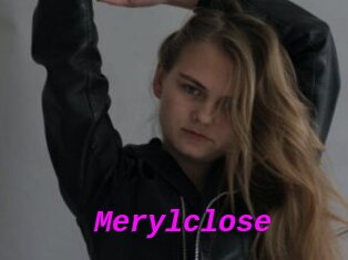 Merylclose