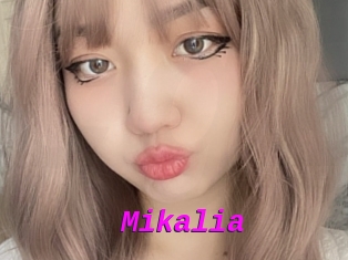 Mikalia