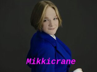Mikkicrane