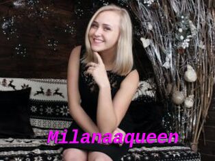 Milanaaqueen