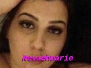 Nevaehmarie