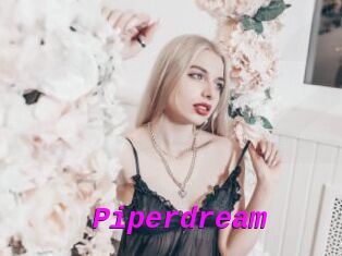 Piperdream
