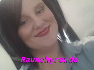 Raunchyronda