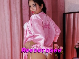 Reeserosee