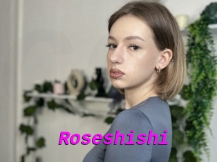 Roseshishi
