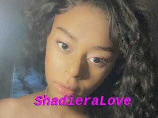ShadieraLove