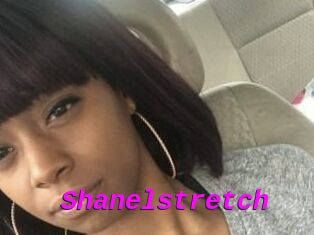 Shanelstretch