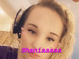 Shaniaaaaa